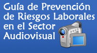 Gua de Prevencin de Riesgos Laborales en el Sector Audiovisual