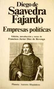 Portada del libro 'Empresas pol�ticas' de Diego Saavedra Fajardo, editado por Francisco Javier D�ez de Revenga