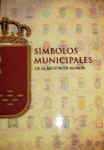 S�mbolos municipales de la Regi�n de Murcia [Alguazas_Luis Lis�n]