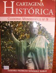 Revista monogr�fica sobre el actor Isidoro M�iquez [Cartagena_Isidoro M�iquez]