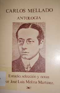 Libro sobre la vida y obra de Mellado. JL Molina Mart�nez [Lorca_Carlos Mellado]